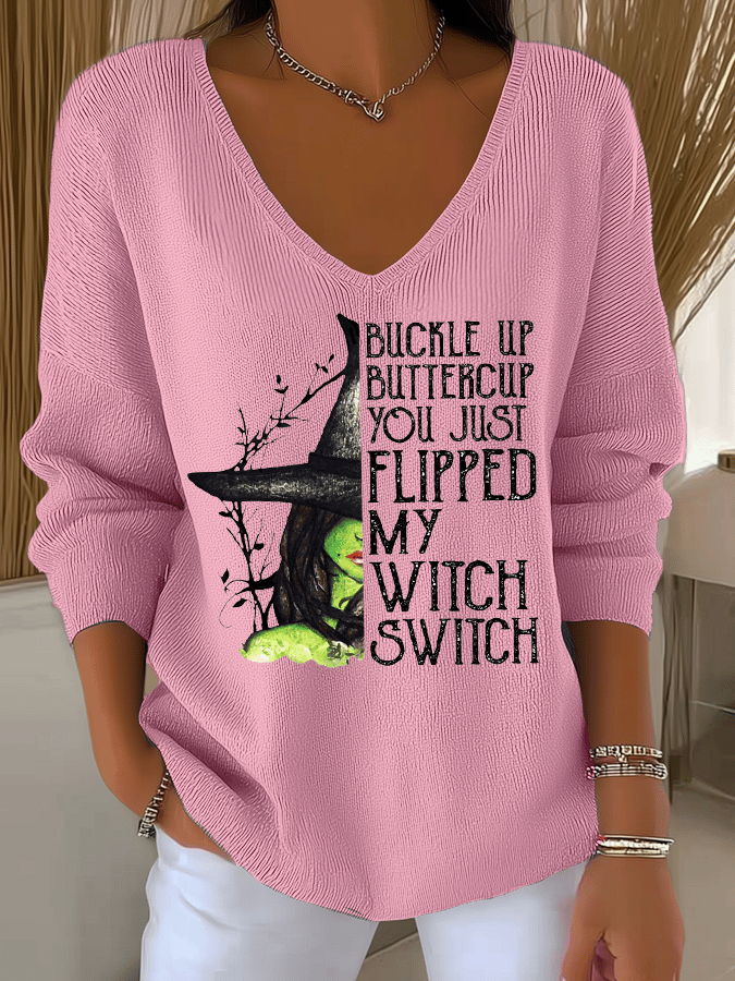 Women's Buckle Up Buttercup You Just Flipped My Witch Switch Print Long Sleeve Top