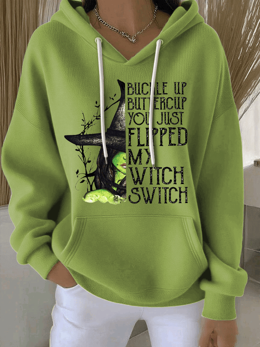 Women's Buckle Up Buttercup You Just Flipped My Witch Switch Print Casual Hooded Sweatshirt