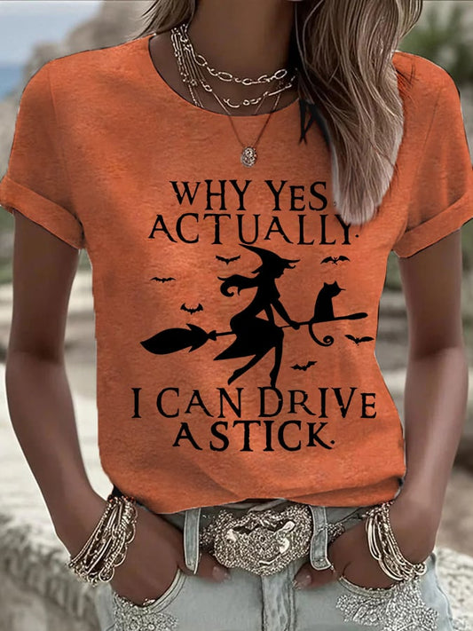 Women's Why Yes Actually I Can Drive A Stick Print Casual T-shirt